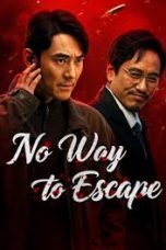 Nonton Film No way to escape lk21 (2026)