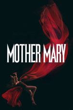 Nonton Film Mother Mary lk21 (2026)